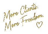 More Clients. More Freedom.